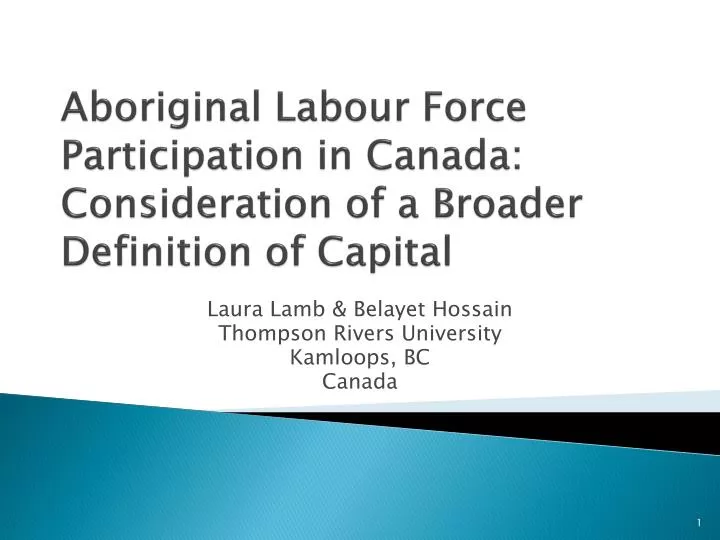 aboriginal labour force participation in canada consideration of a broader definition of capital