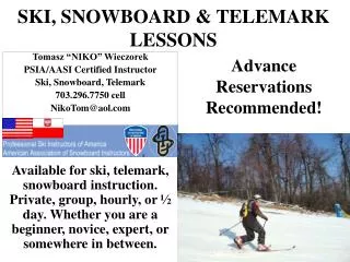 SKI, SNOWBOARD &amp; TELEMARK LESSONS