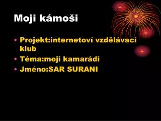 moji k mo i