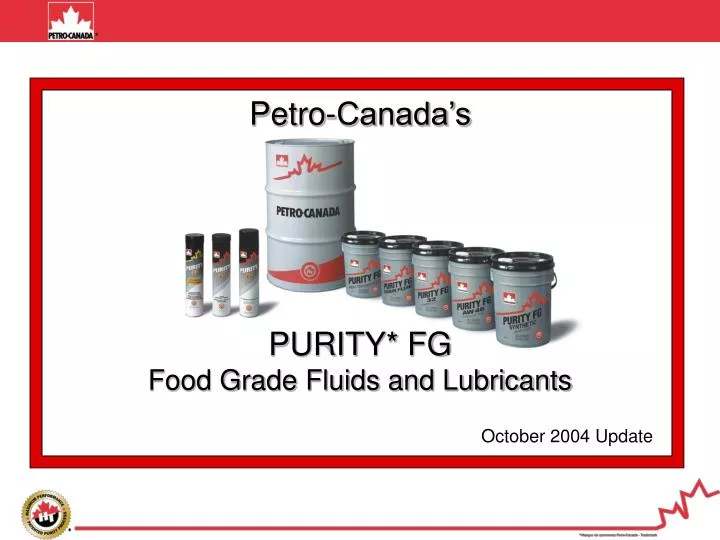 petro canada s purity fg food grade fluids and lubricants