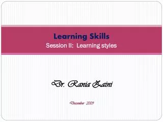 Learning Skills Session II: Learning styles