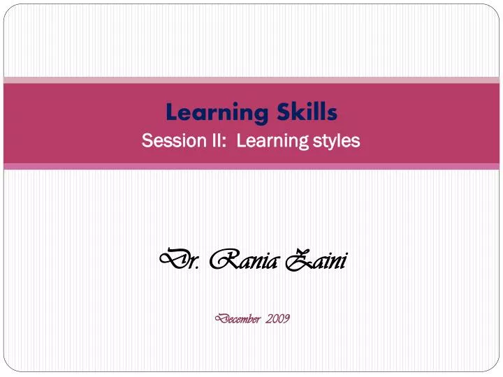 learning skills session ii learning styles