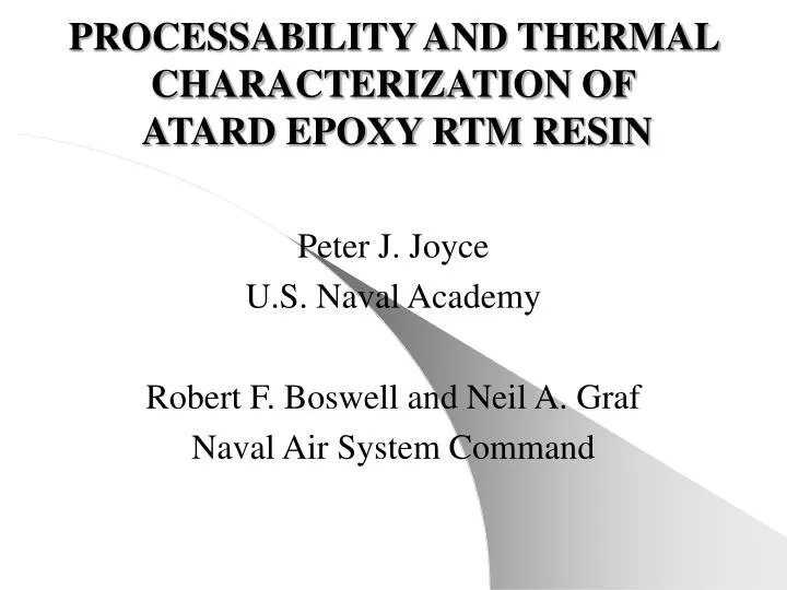 processability and thermal characterization of atard epoxy rtm resin