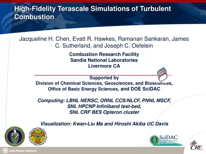 high fidelity terascale simulations of turbulent combustion