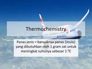 Thermochemistry