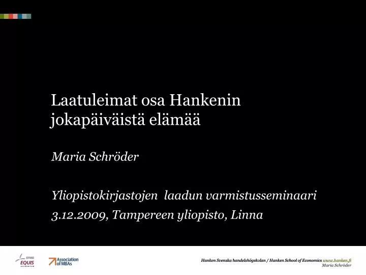 laatuleimat osa hankenin jokap iv ist el m