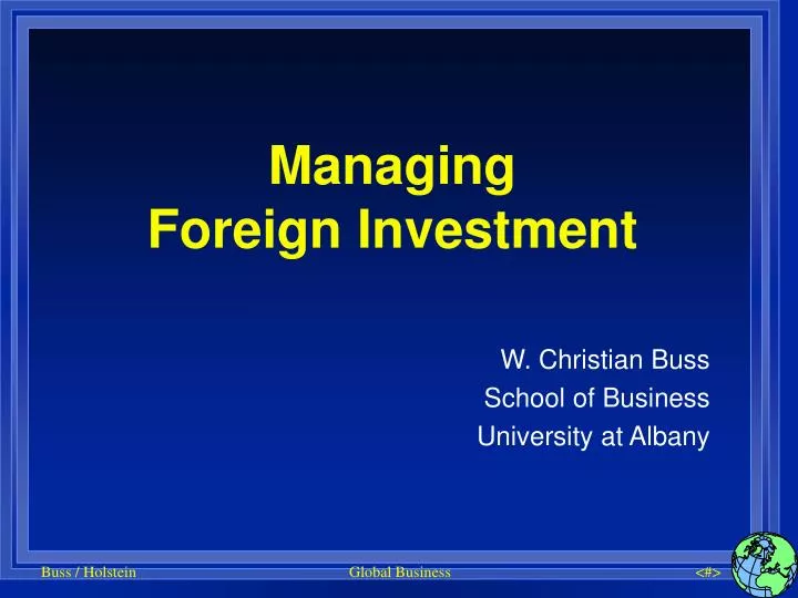 managing foreign investment
