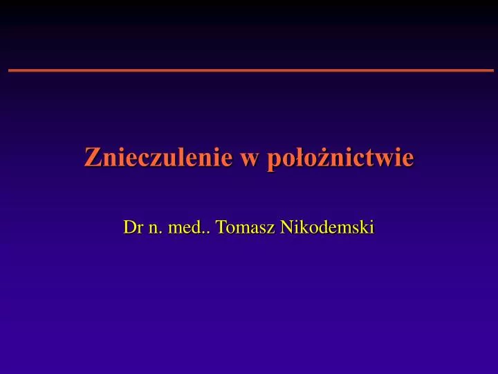 znieczulenie w po o nictwie