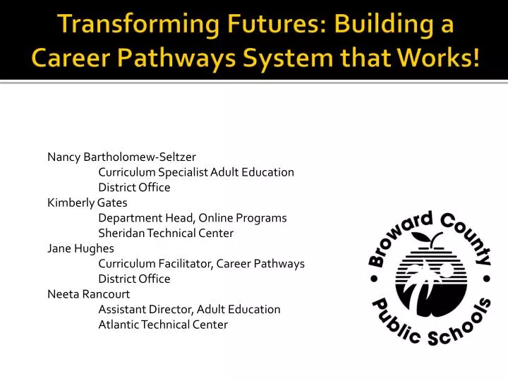 transforming futures building a career pathways system that works
