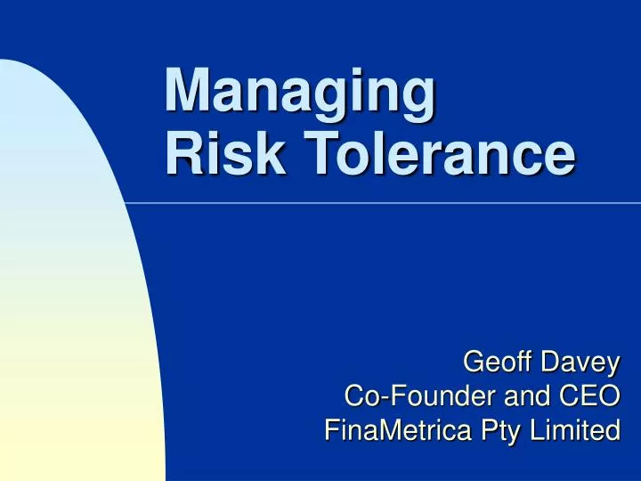 managing risk tolerance