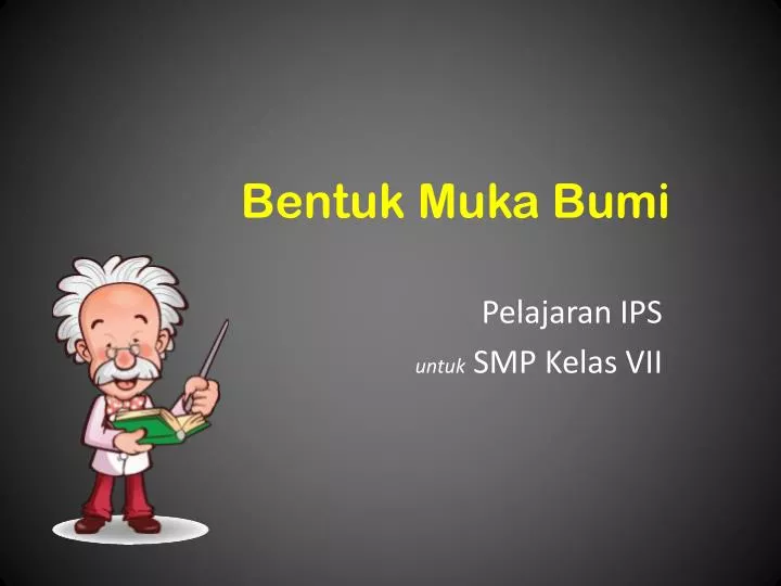 bentuk muka bumi