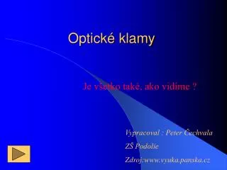 optick klamy