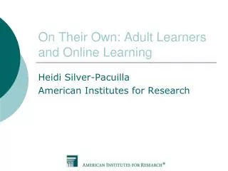 On Their Own: Adult Learners and Online Learning