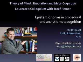 Theory of Mind, Simulation and Meta-Cognition Laureate's Colloquium with Josef Perner