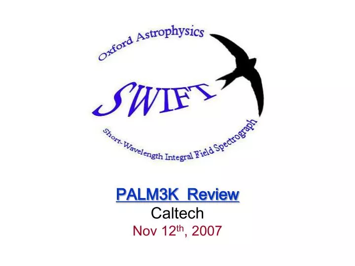 palm3k review caltech nov 12 th 2007