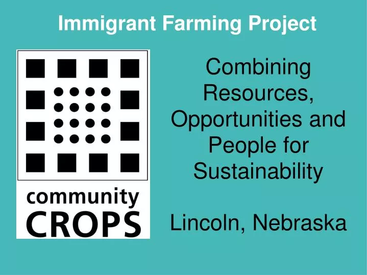 combining resources opportunities and people for sustainability lincoln nebraska