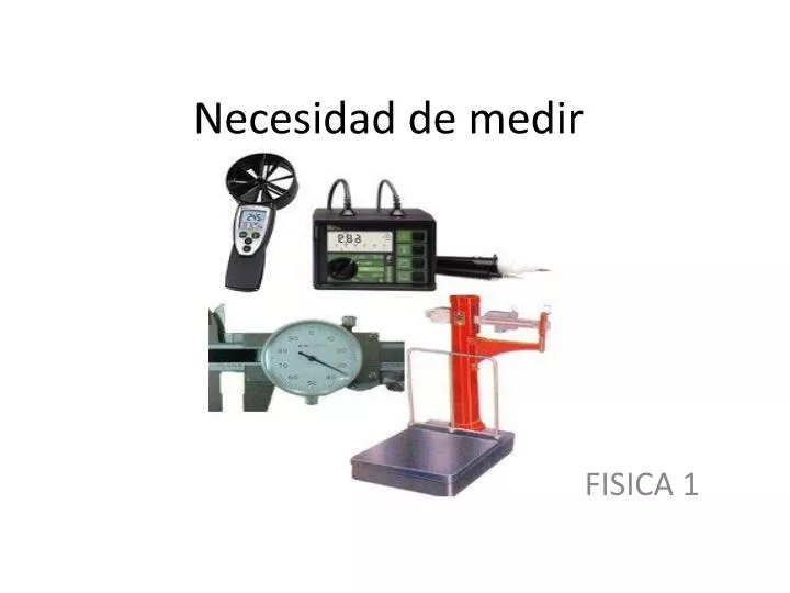 necesidad de medir