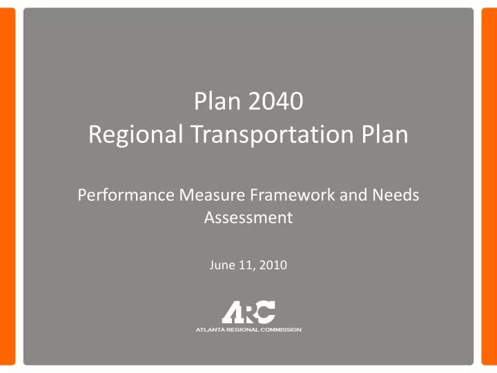 plan 2040 regional transportation plan performance measure framework and needs assessment