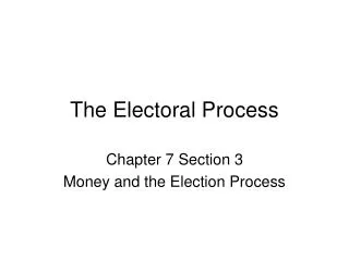 The Electoral Process