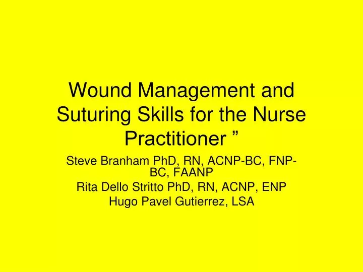 wound management and suturing skills for the nurse practitioner
