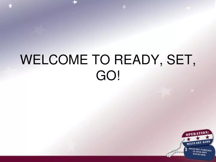 welcome to ready set go