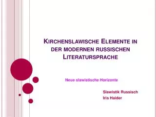 kirchenslawische elemente in der modernen russischen literatursprache