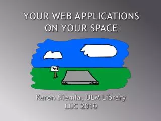 Karen Niemla , ULM Library LUC 2010