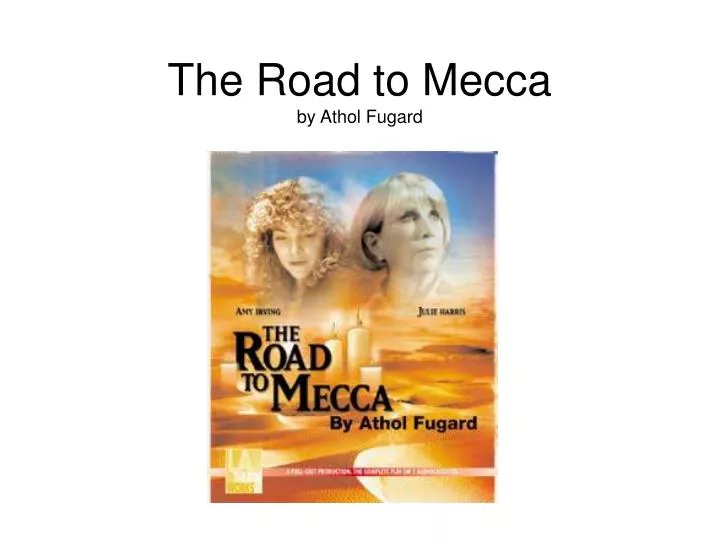 the road to mecca by athol fugard