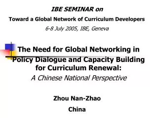 The Need for Global Networking in Policy Dialogue and Capacity Building for Curriculum Renewal: