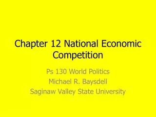 Chapter 12 National Economic Competition