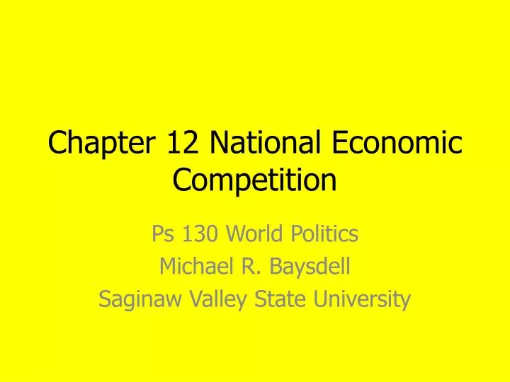 chapter 12 national economic competition