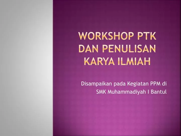workshop ptk dan penulisan karya ilmiah
