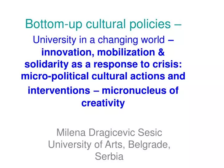 milena dragicevic sesic university of arts belgrade serbia