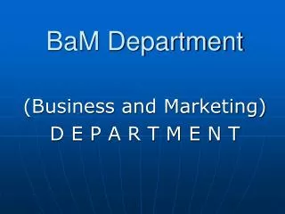 BaM Department