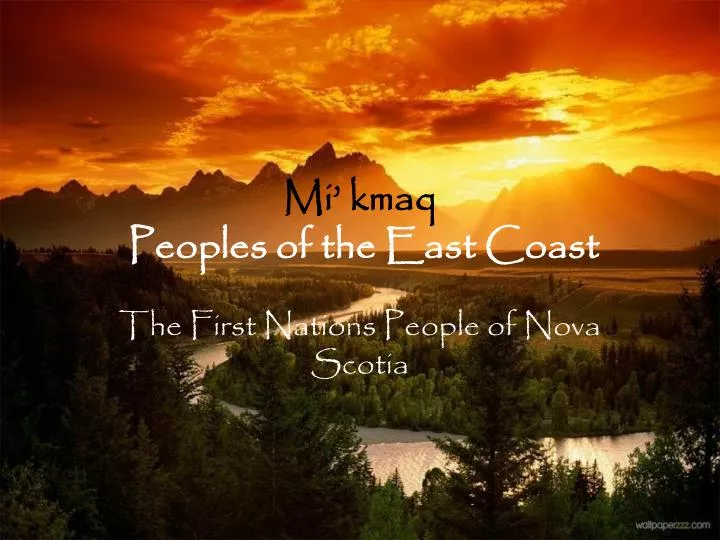 mi kmaq peoples of the east coast