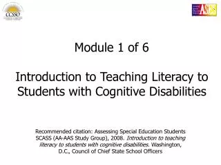 Module 1 of 6 Introduction to Teaching Literacy to Students with Cognitive Disabilities
