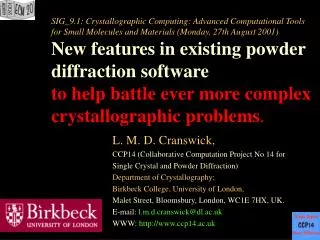 L. M. D. Cranswick, CCP14 (Collaborative Computation Project No 14 for