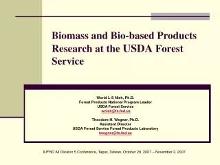 Biomass and Bio-based Products Research at the USDA Forest Service