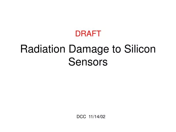 radiation damage to silicon sensors