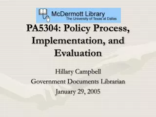 PA5304: Policy Process, Implementation, and Evaluation
