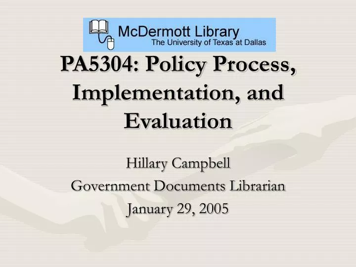 pa5304 policy process implementation and evaluation