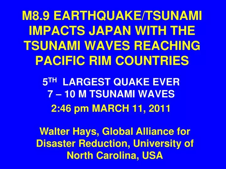 m8 9 earthquake tsunami impacts japan with the tsunami waves reaching pacific rim countries