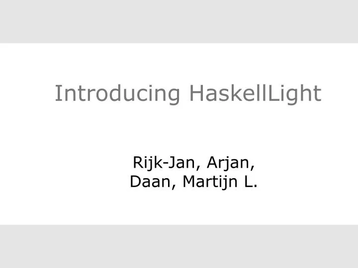 introducing haskelllight
