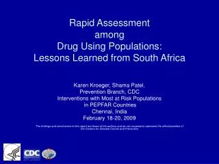 Rapid Assessment among Drug Using Populations: Lessons Learned from South Africa