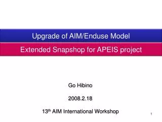Upgrade of AIM/ Enduse Model