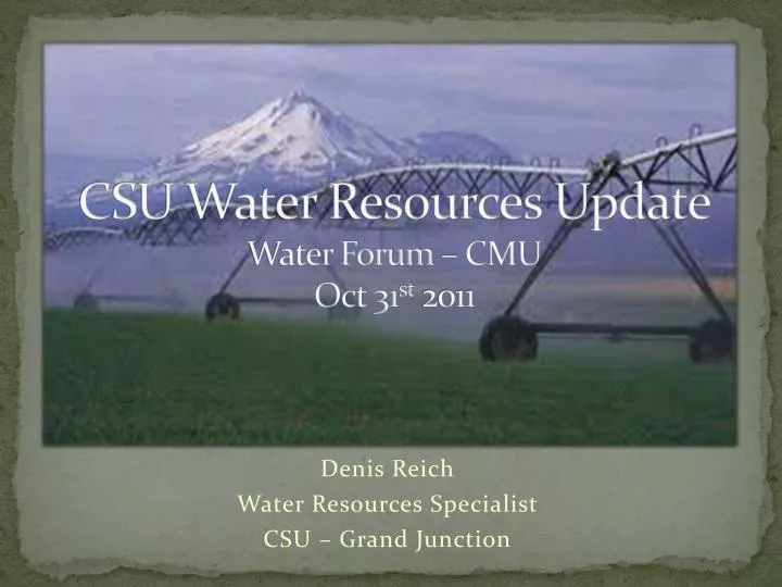 csu water resources update water forum cmu oct 31 st 2011