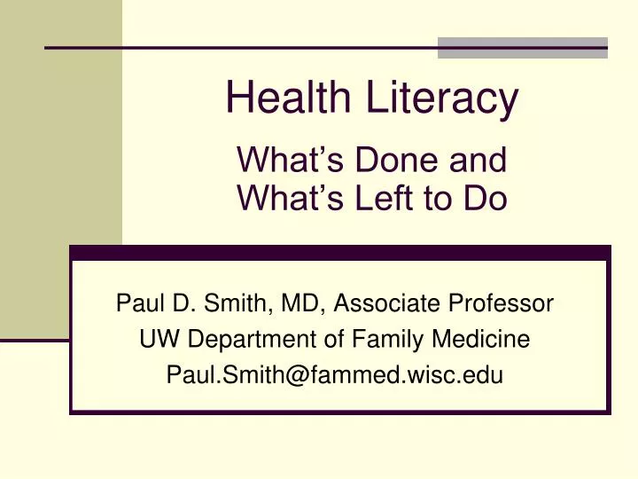 health literacy what s done and what s left to do