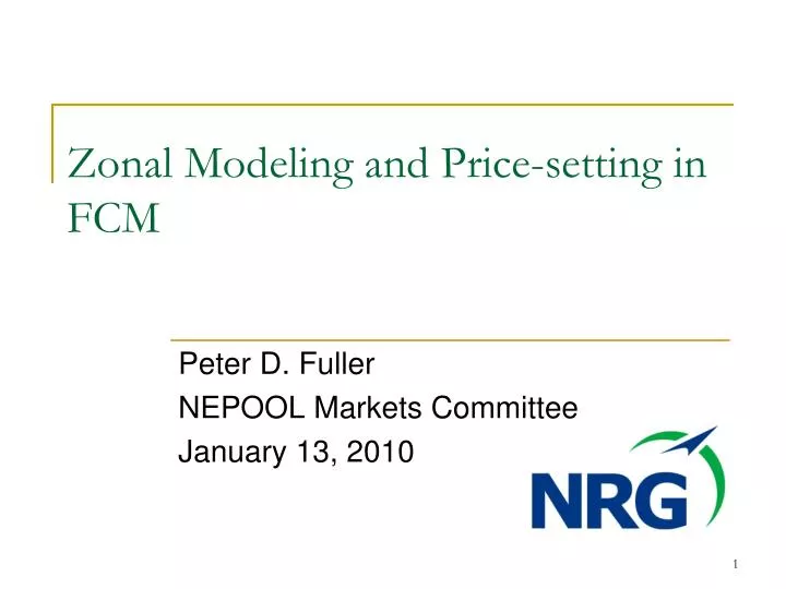 zonal modeling and price setting in fcm