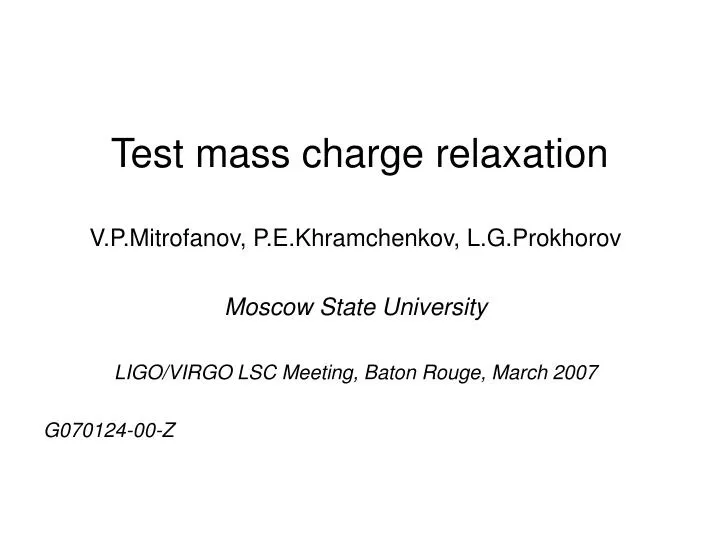 test mass charge relaxation