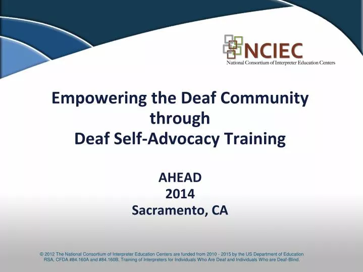 empowering the deaf community through deaf self advocacy training ahead 2014 sacramento ca
